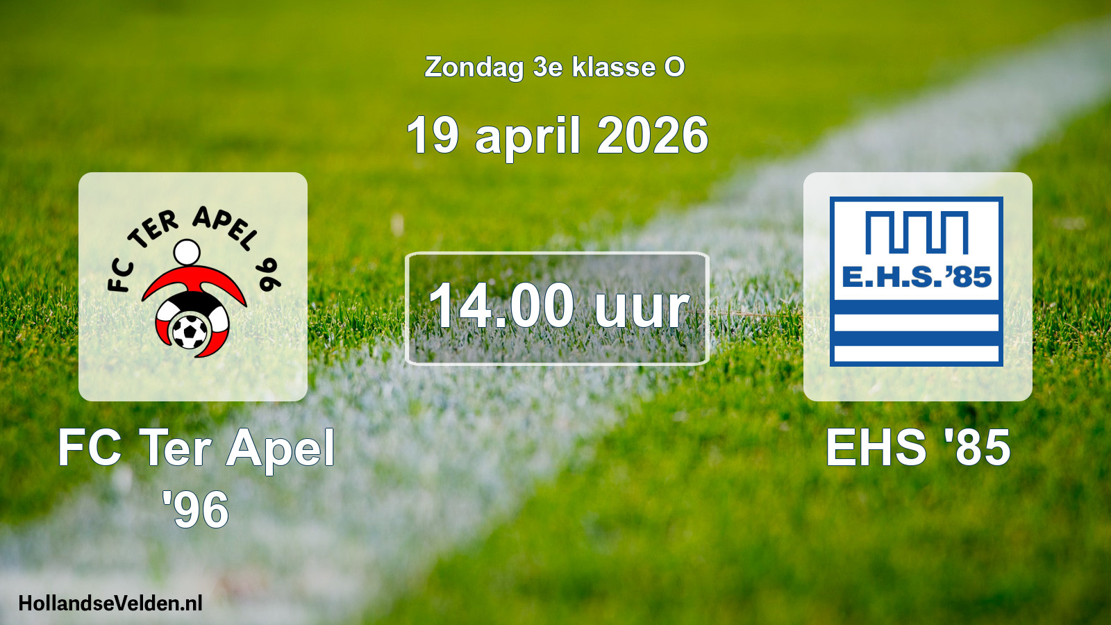 Scheduled Match: FC Ter Apel '96 - EHS '85 (19 April 2026)