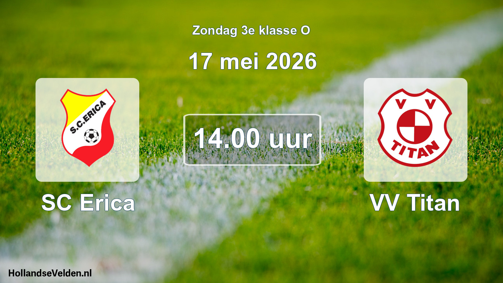 Geplande wedstrijd: SC Erica - VV Titan (17 mei 2026)
