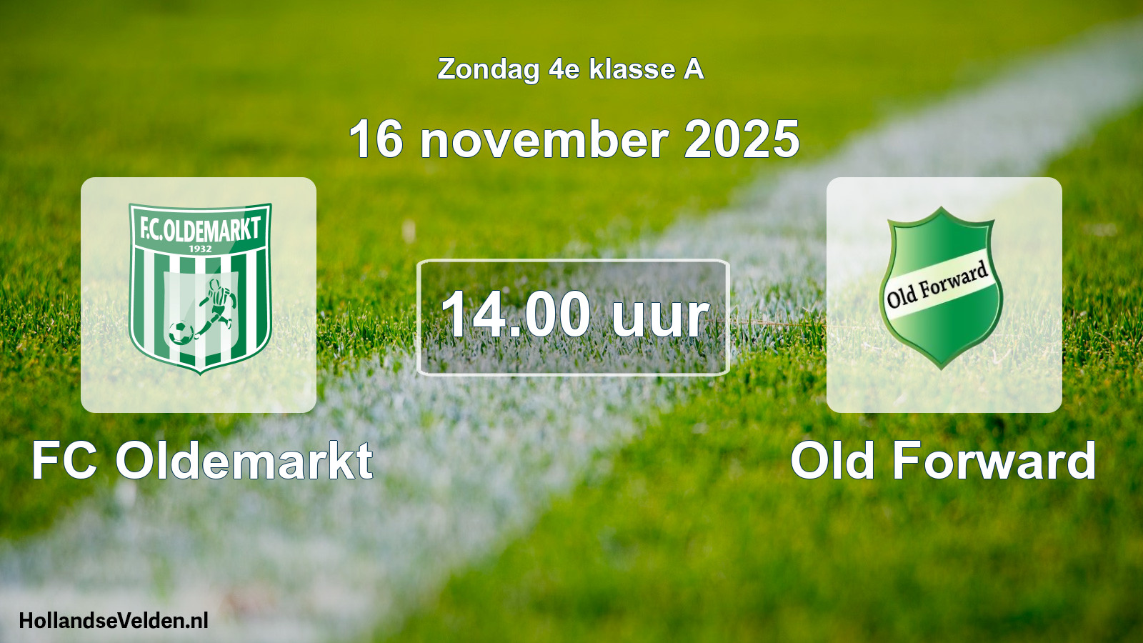 Scheduled Match: FC Oldemarkt - Old Forward (16 November 2025)