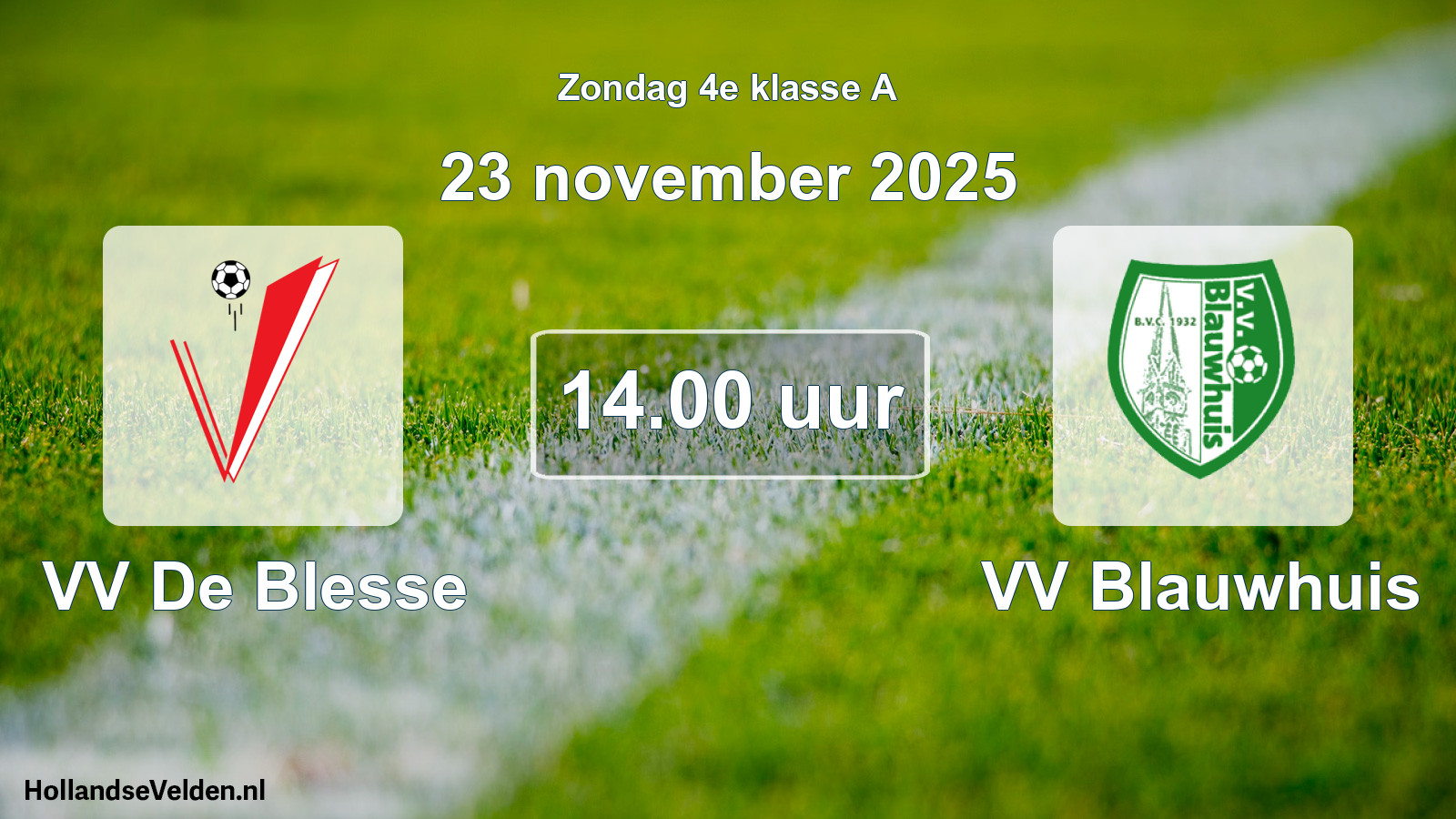 Geplande wedstrijd: VV De Blesse - VV Blauwhuis (23 november 2025)