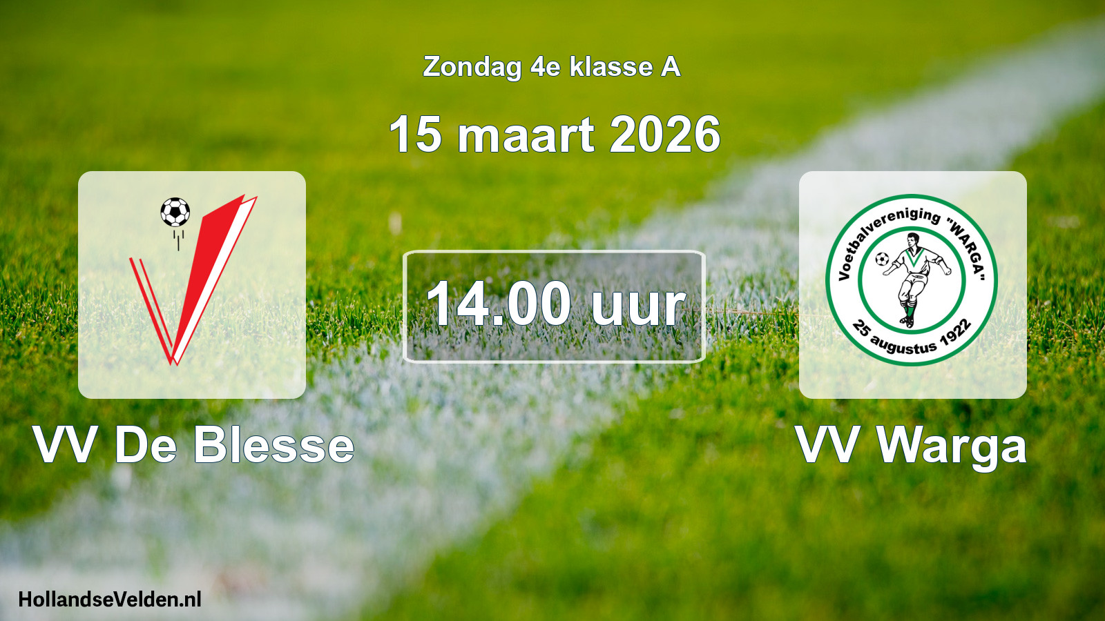 Geplande wedstrijd: VV De Blesse - VV Warga (15 maart 2026)