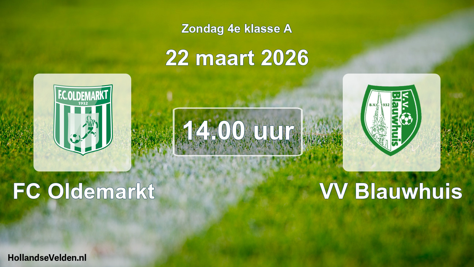 Scheduled Match: FC Oldemarkt - VV Blauwhuis (22 March 2026)