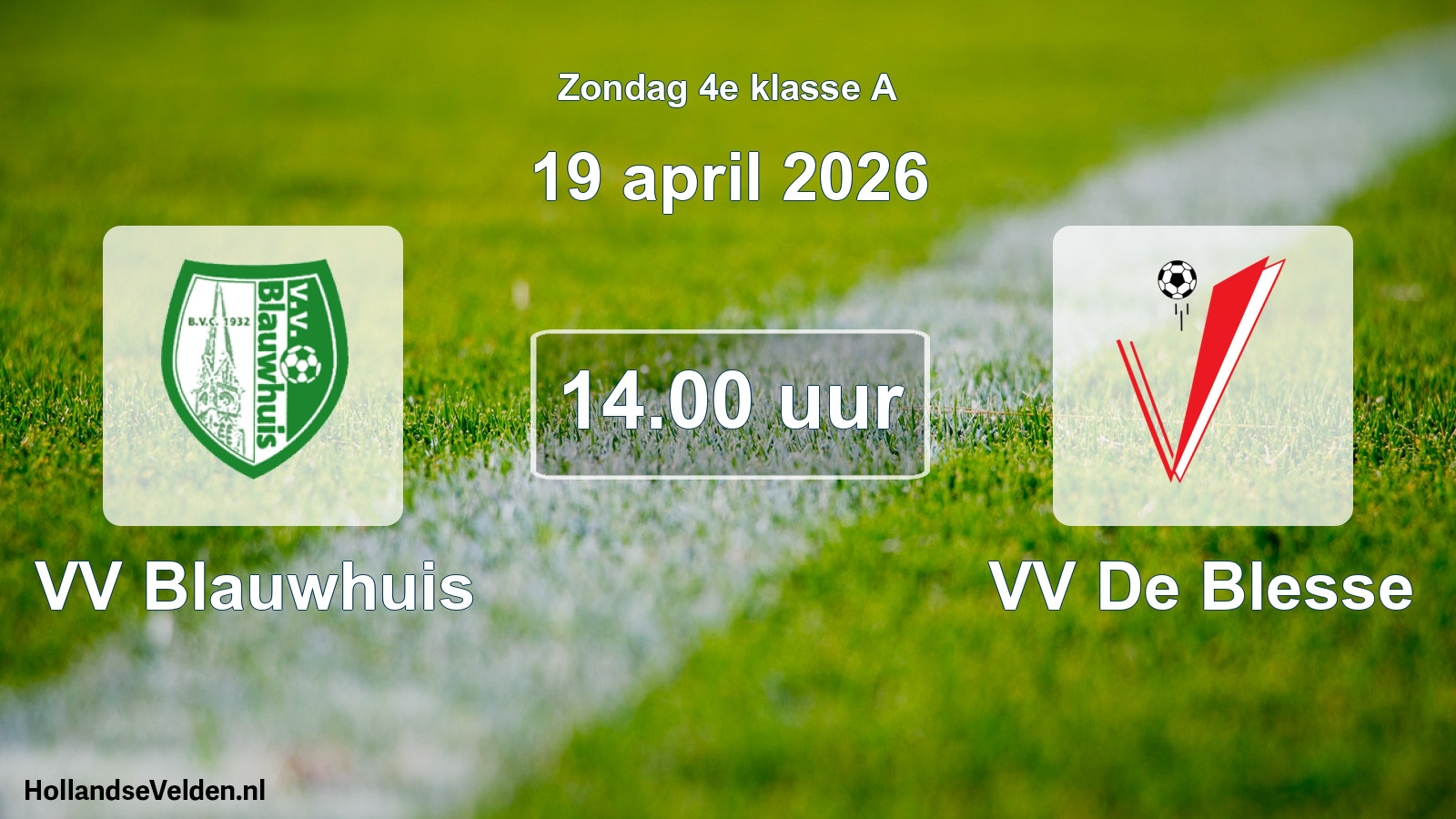 Scheduled Match: VV Blauwhuis - VV De Blesse (19 April 2026)
