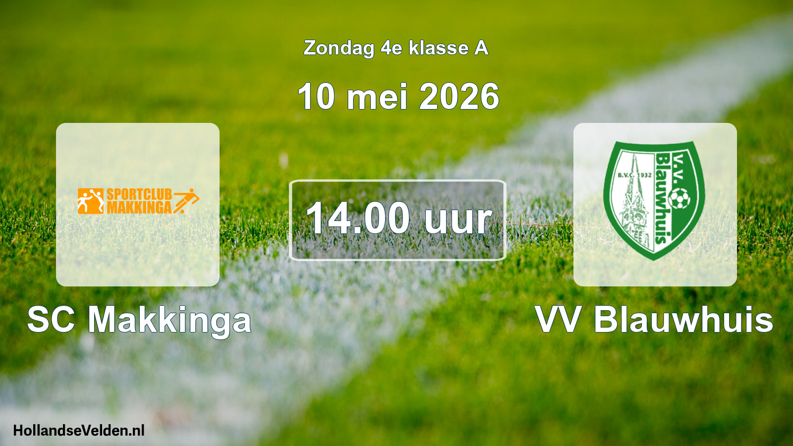 Scheduled Match: SC Makkinga - VV Blauwhuis (10 May 2026)