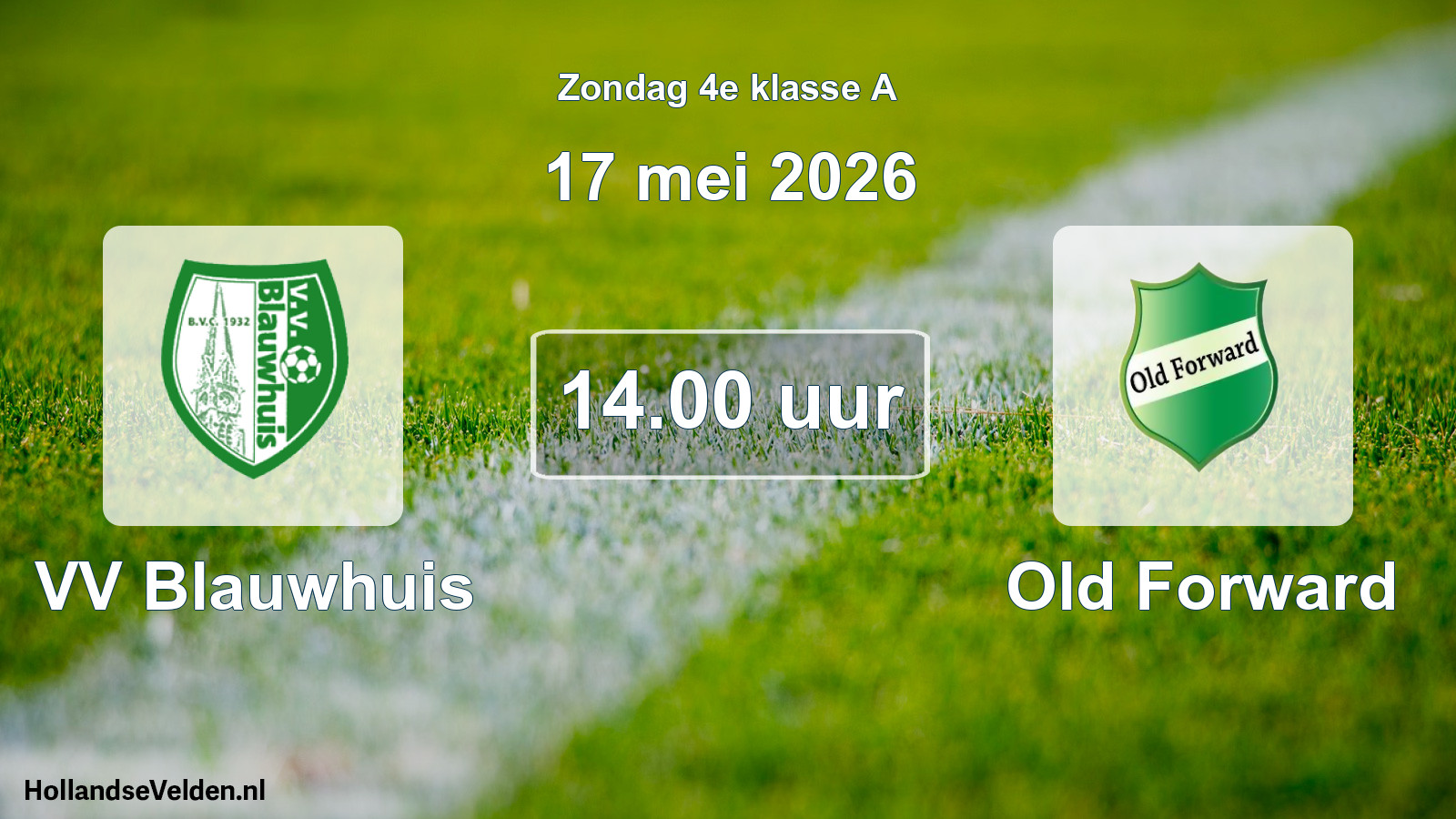 Scheduled Match: VV Blauwhuis - Old Forward (17 May 2026)