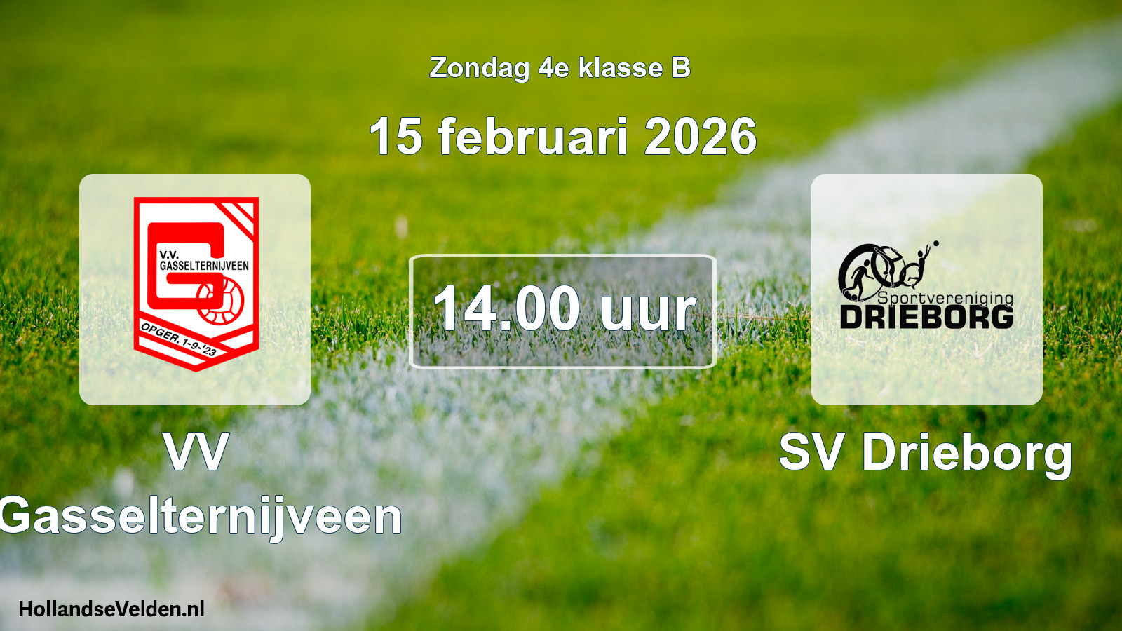 Scheduled Match: VV Gasselternijveen - SV Drieborg (15 February 2026)