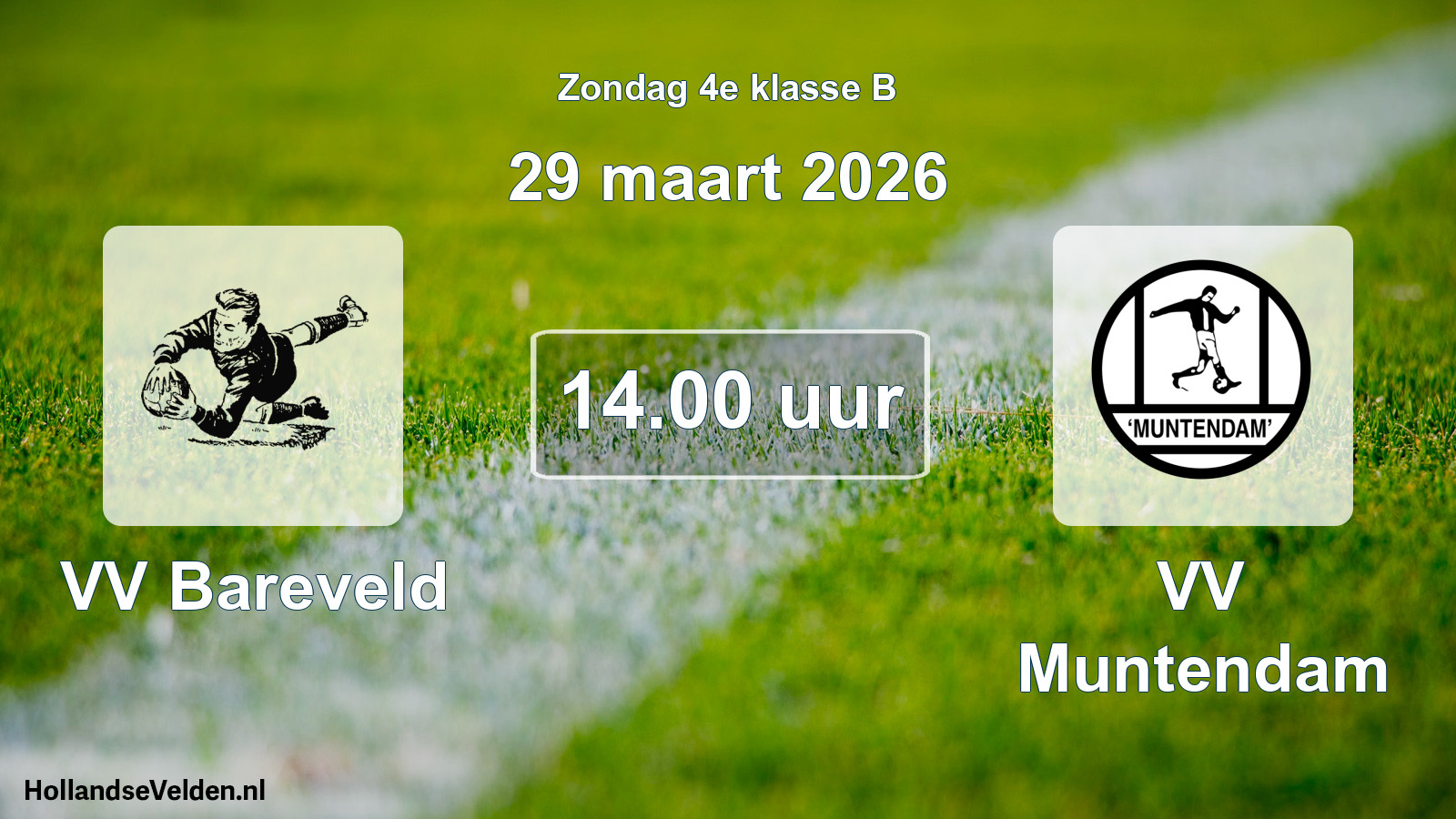 Geplande wedstrijd: VV Bareveld - VV Muntendam (29 maart 2026)
