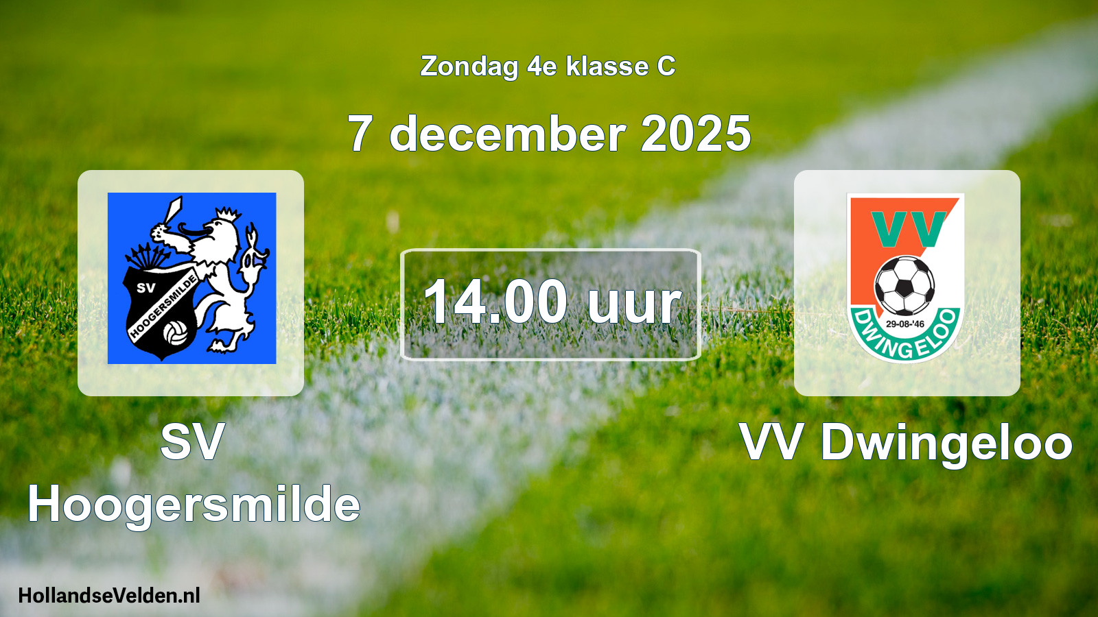 Geplande wedstrijd: SV Hoogersmilde - VV Dwingeloo (7 december 2025)
