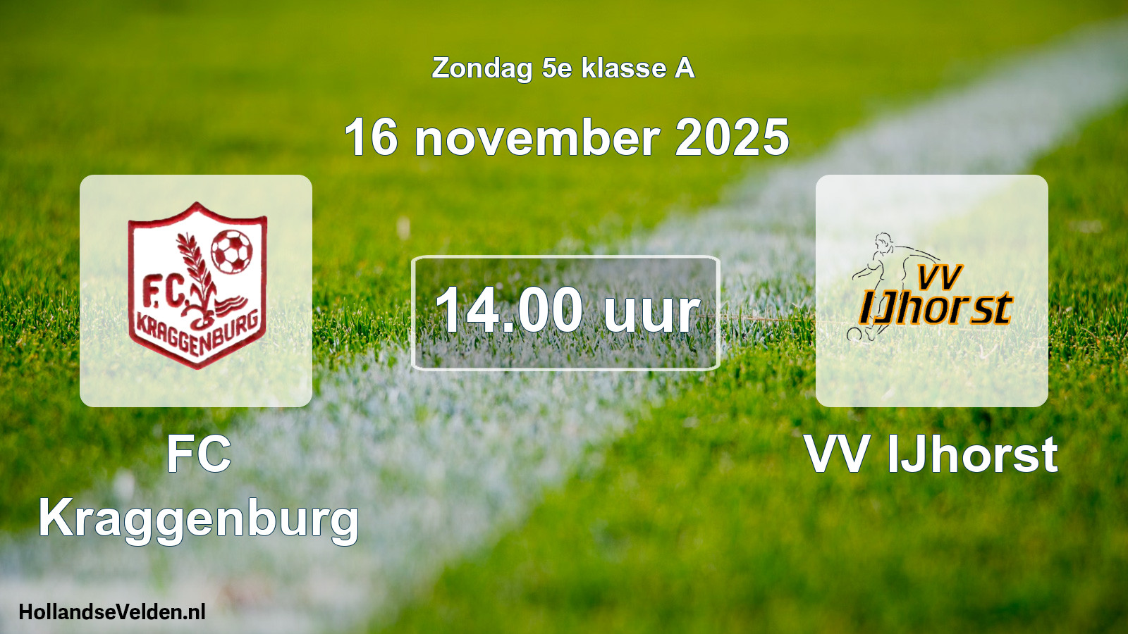 Geplande wedstrijd: FC Kraggenburg - VV IJhorst (16 november 2025)