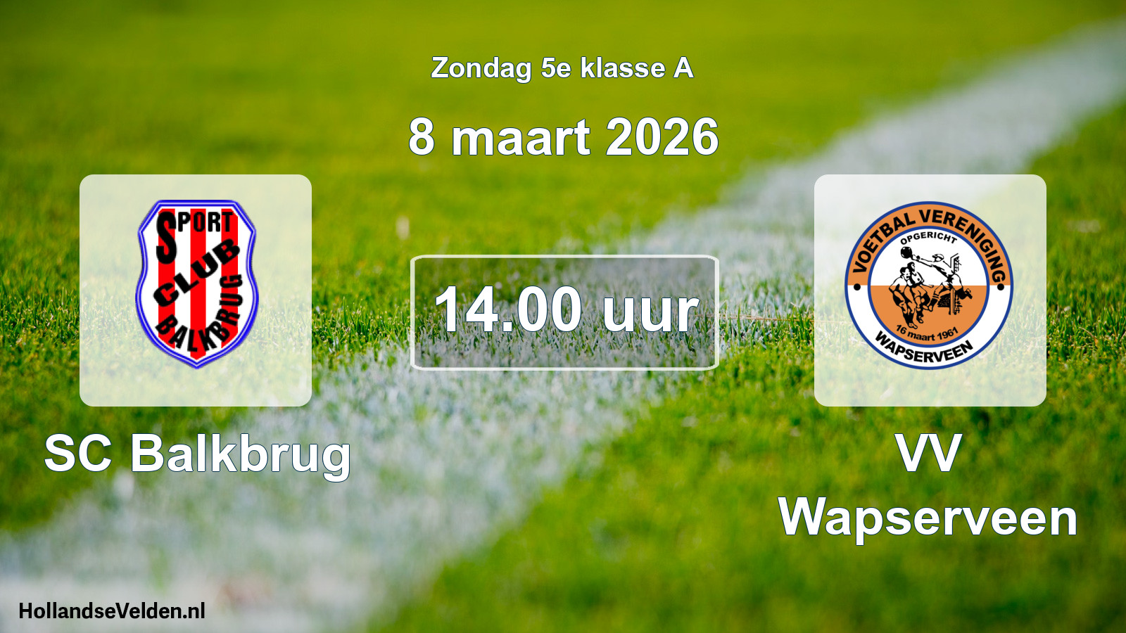 Geplande wedstrijd: SC Balkbrug - VV Wapserveen (8 maart 2026)