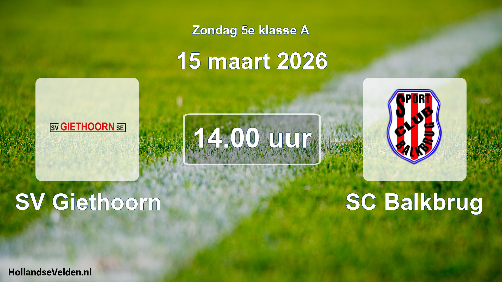 Geplande wedstrijd: SV Giethoorn - SC Balkbrug (15 maart 2026)