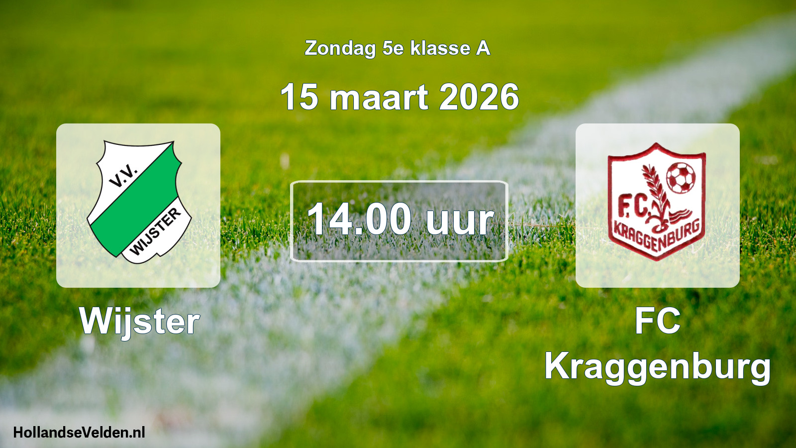 Geplande wedstrijd: Wijster - FC Kraggenburg (15 maart 2026)