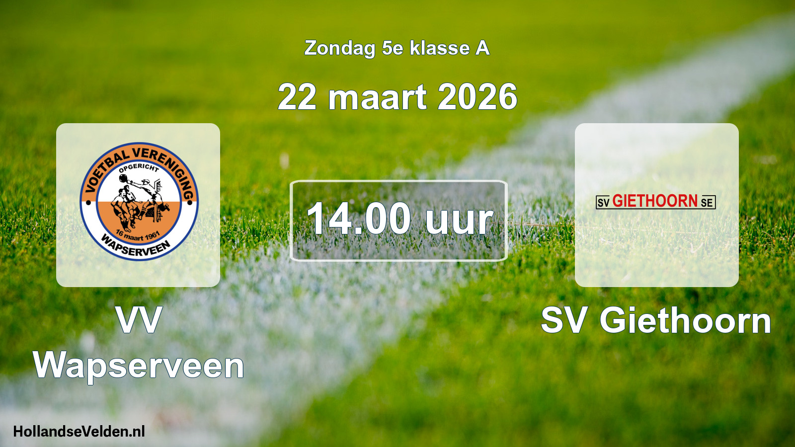 Geplande wedstrijd: VV Wapserveen - SV Giethoorn (22 maart 2026)