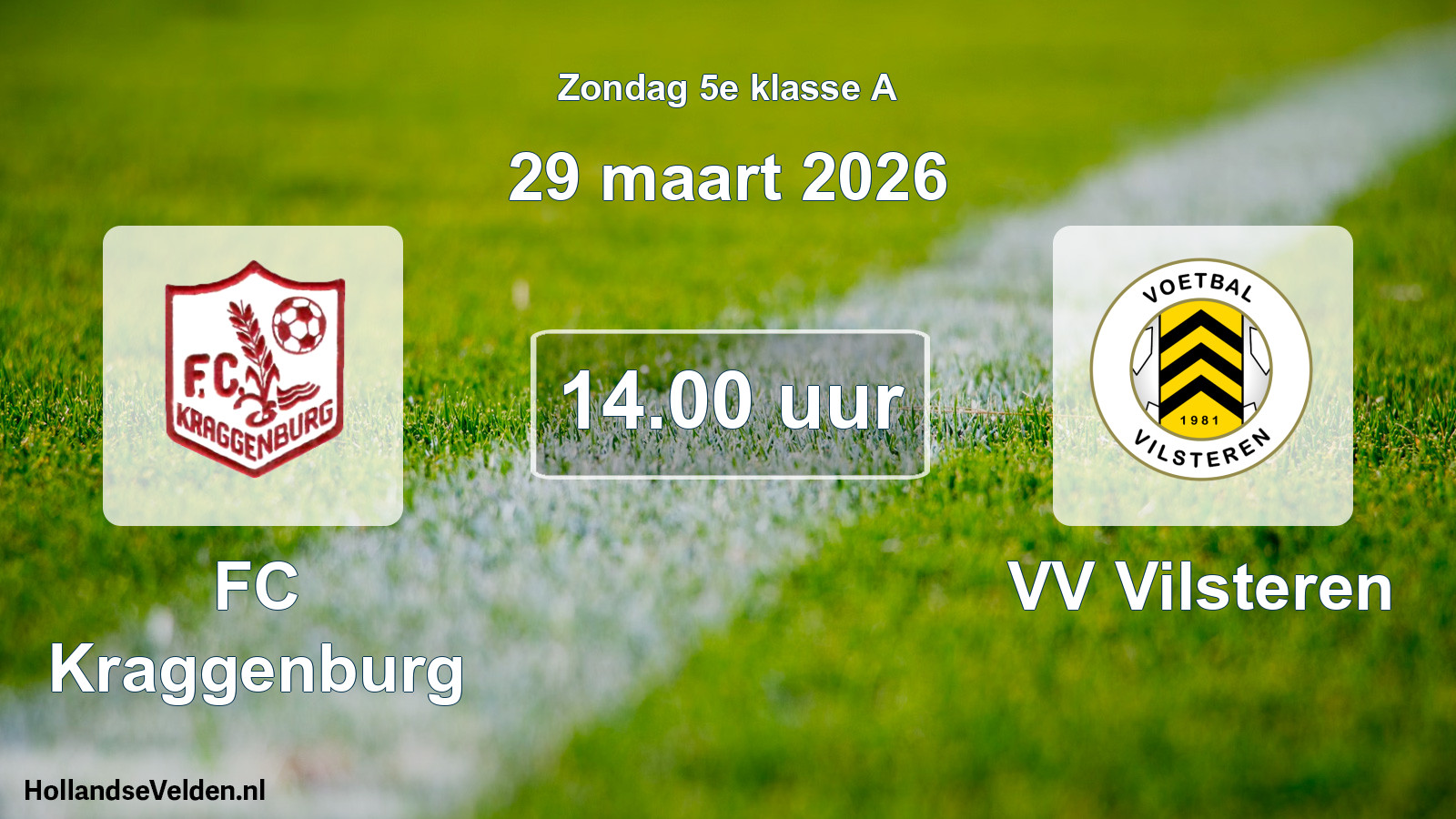 Geplande wedstrijd: FC Kraggenburg - VV Vilsteren (29 maart 2026)