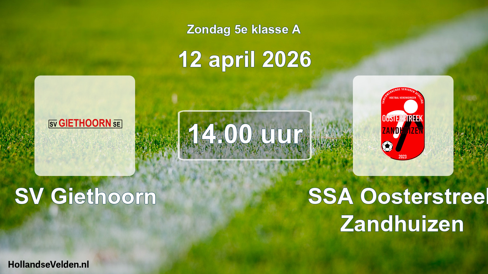 Geplande wedstrijd: SV Giethoorn - SSA Oosterstreek Zandhuizen (12 april 2026)