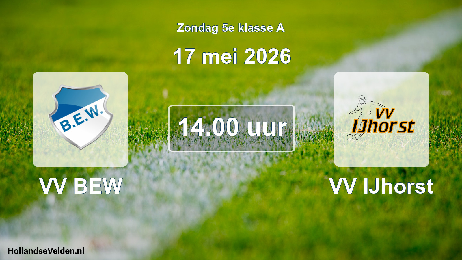 Geplande wedstrijd: VV BEW - VV IJhorst (17 mei 2026)