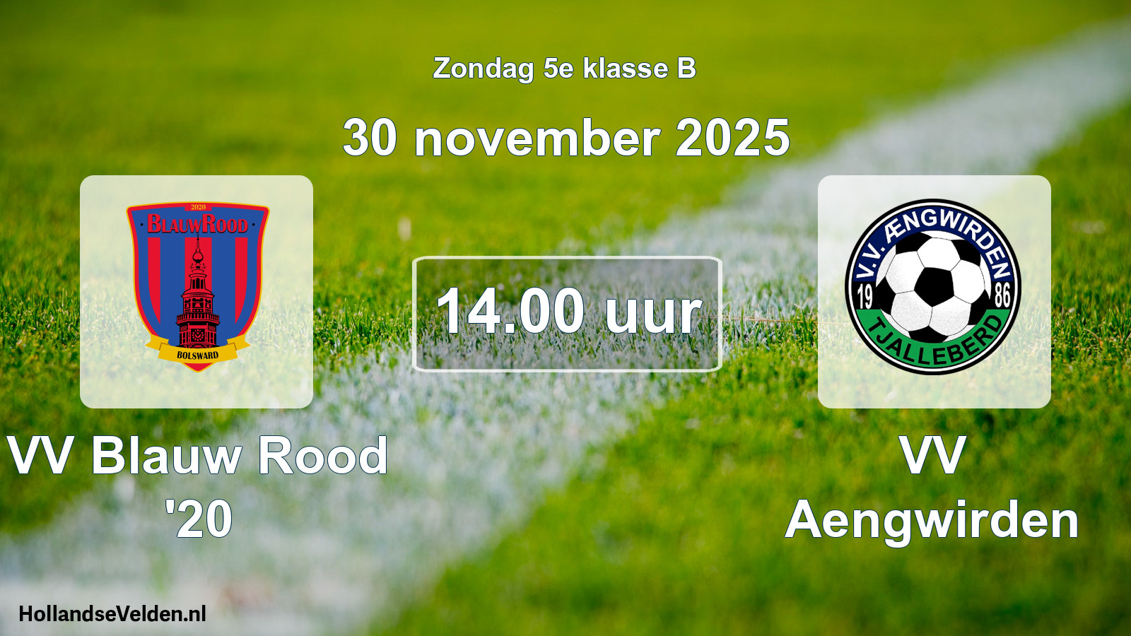 Scheduled Match: VV Blauw Rood '20 - VV Aengwirden (30 November 2025)