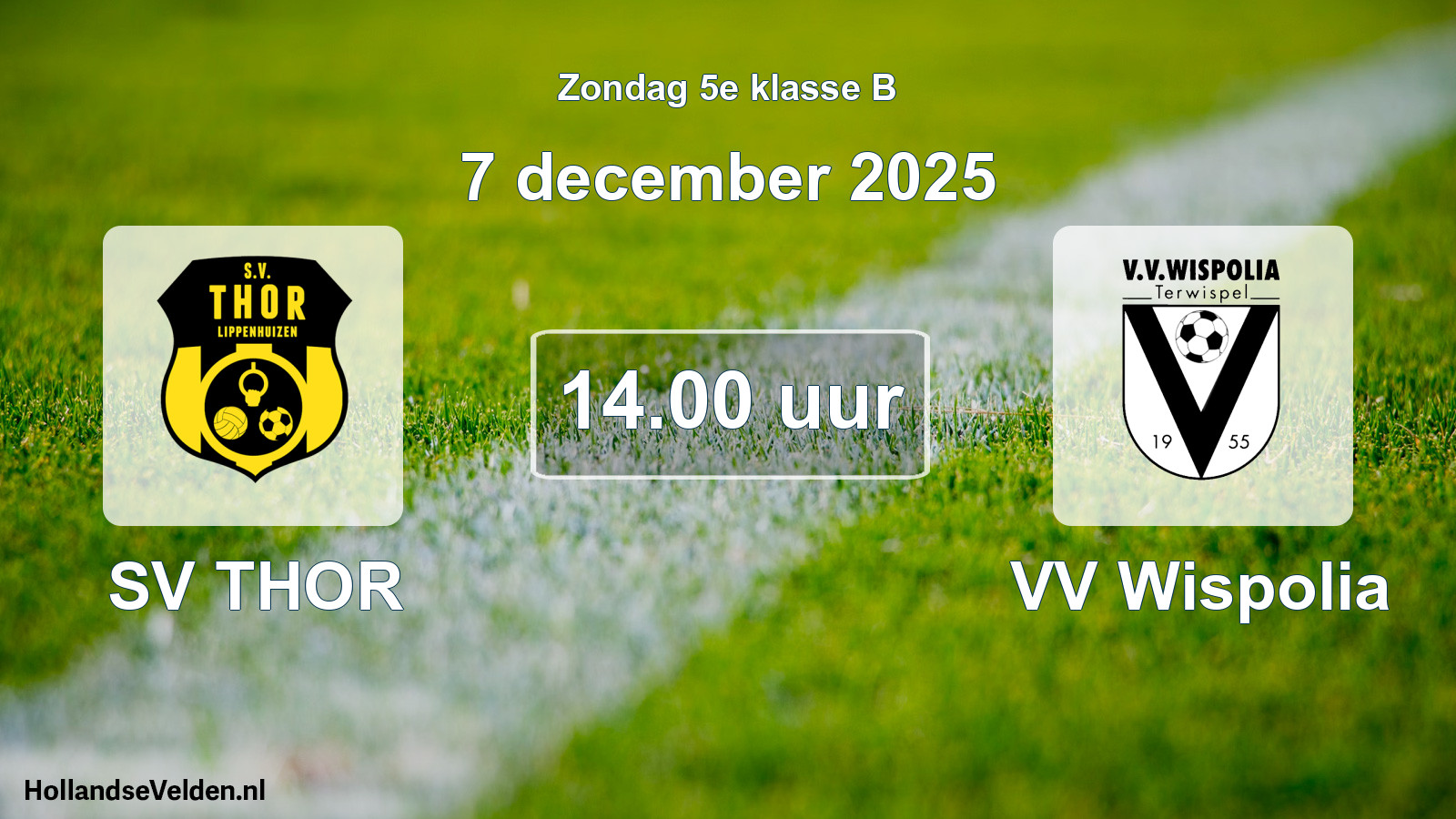 Scheduled Match: SV THOR - VV Wispolia (7 December 2025)