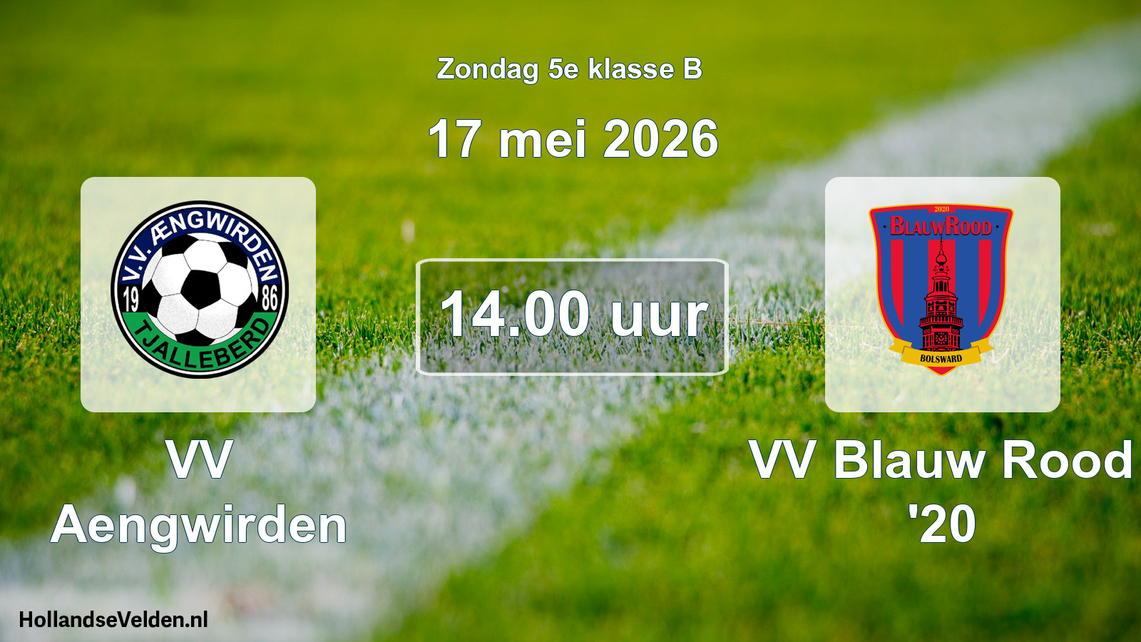 Scheduled Match: VV Aengwirden - VV Blauw Rood '20 (17 May 2026)