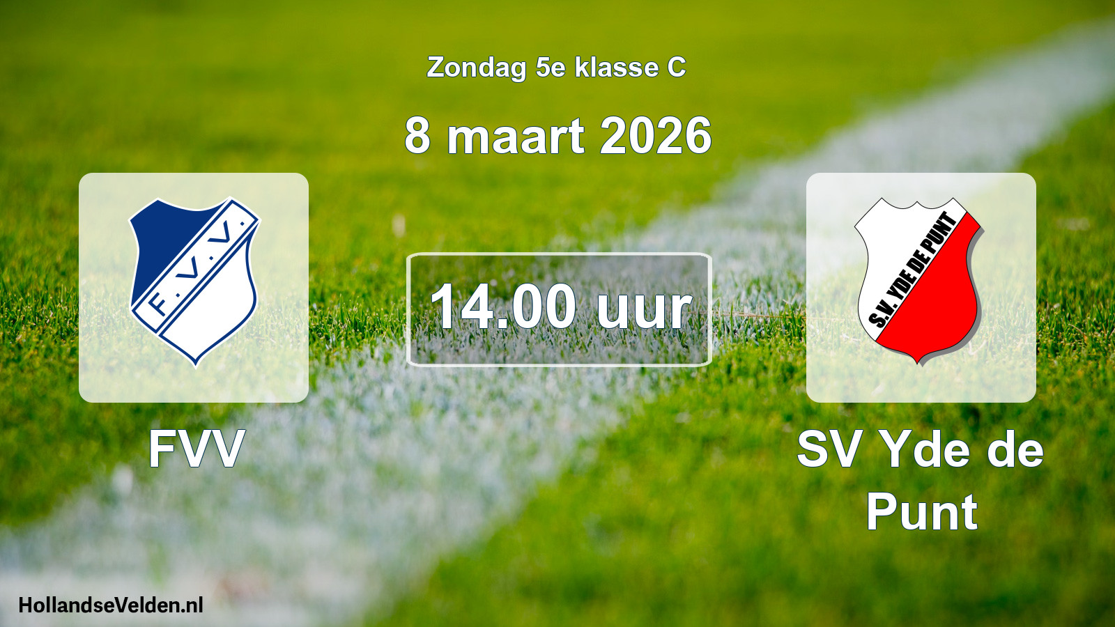 Geplande wedstrijd: FVV - SV Yde de Punt (8 maart 2026)