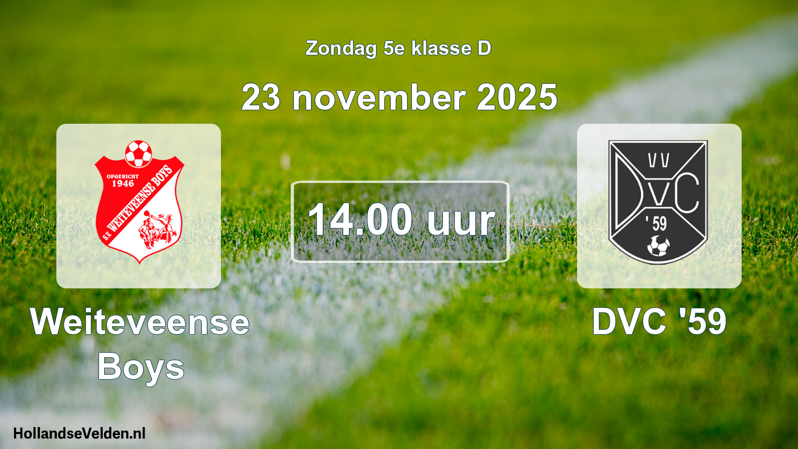 Geplande wedstrijd: Weiteveense Boys - DVC '59 (23 november 2025)