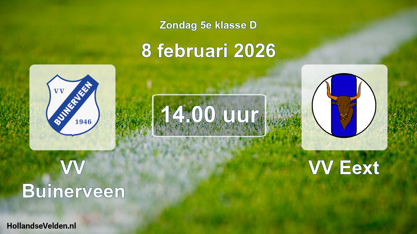 Scheduled Match: VV Buinerveen - VV Eext (8 February 2026)