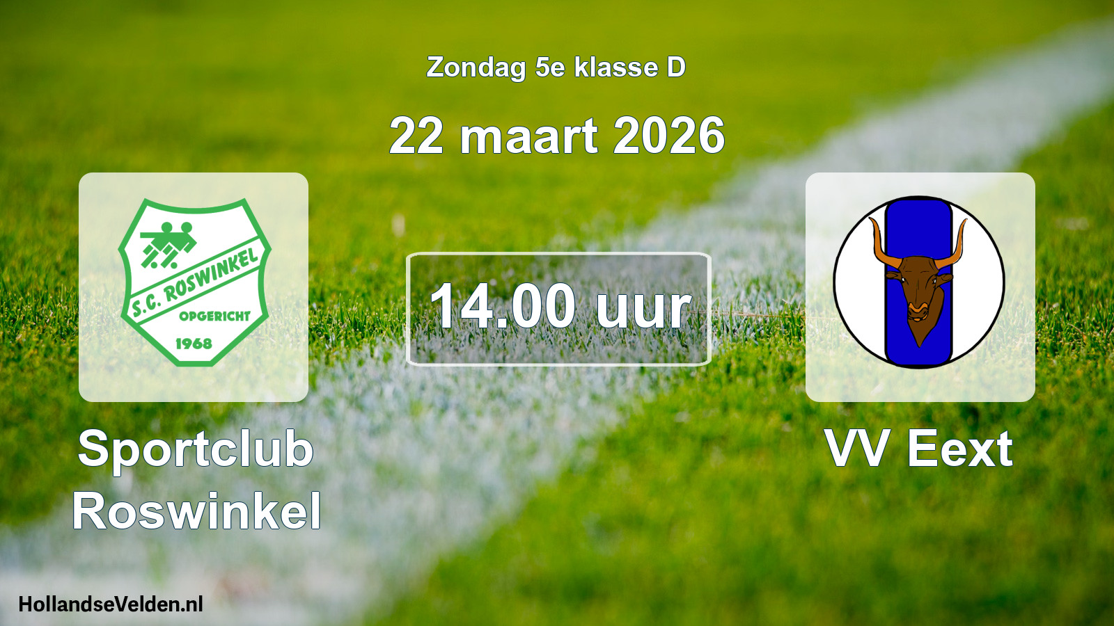 Geplande wedstrijd: Sportclub Roswinkel - VV Eext (22 maart 2026)