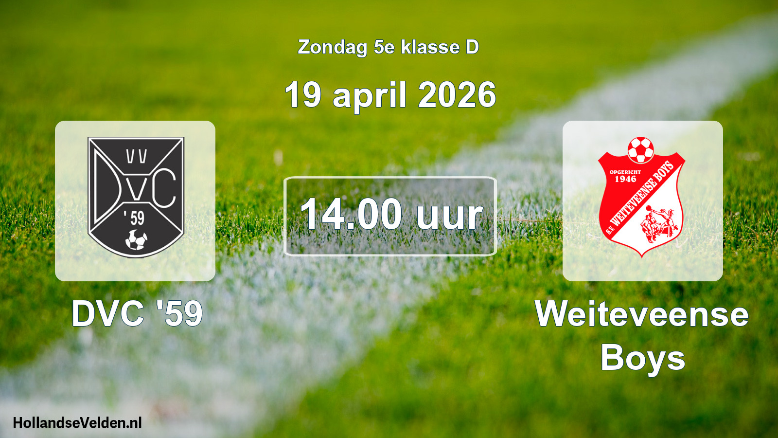 Scheduled Match: DVC '59 - Weiteveense Boys (19 April 2026)