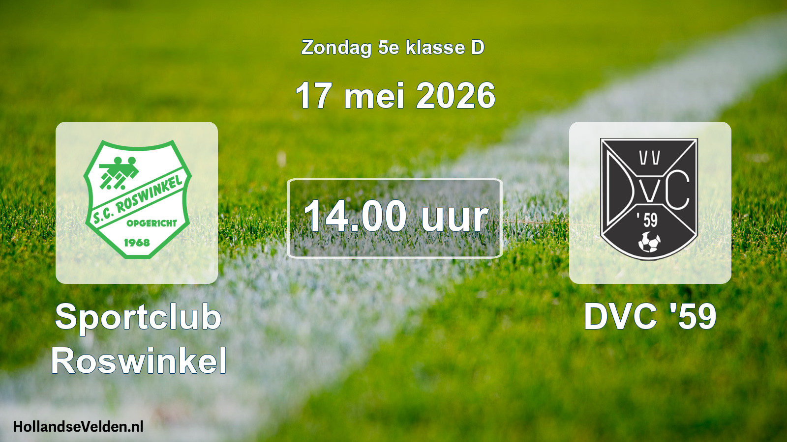 Geplande wedstrijd: Sportclub Roswinkel - DVC '59 (17 mei 2026)