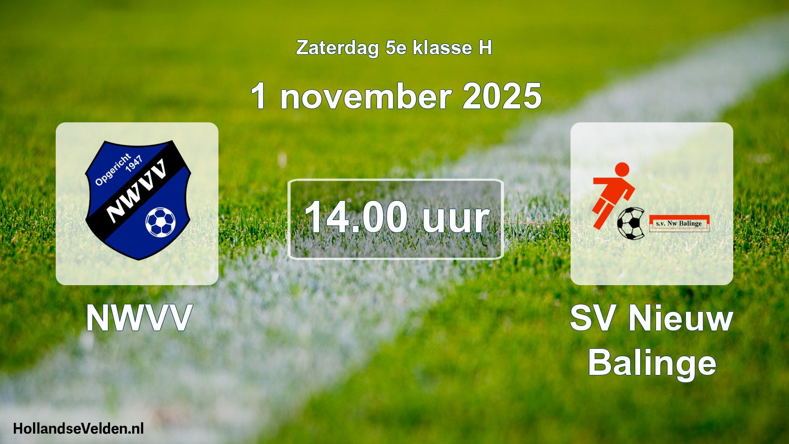 Scheduled Match: NWVV - SV Nieuw Balinge (1 November 2025)