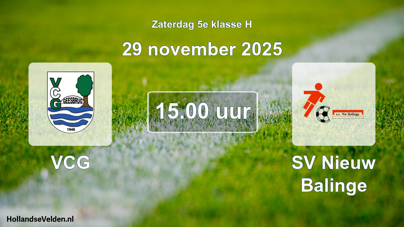 Scheduled Match: VCG - SV Nieuw Balinge (29 November 2025)