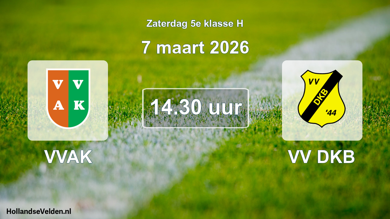 Scheduled Match: VVAK - VV DKB (7 March 2026)