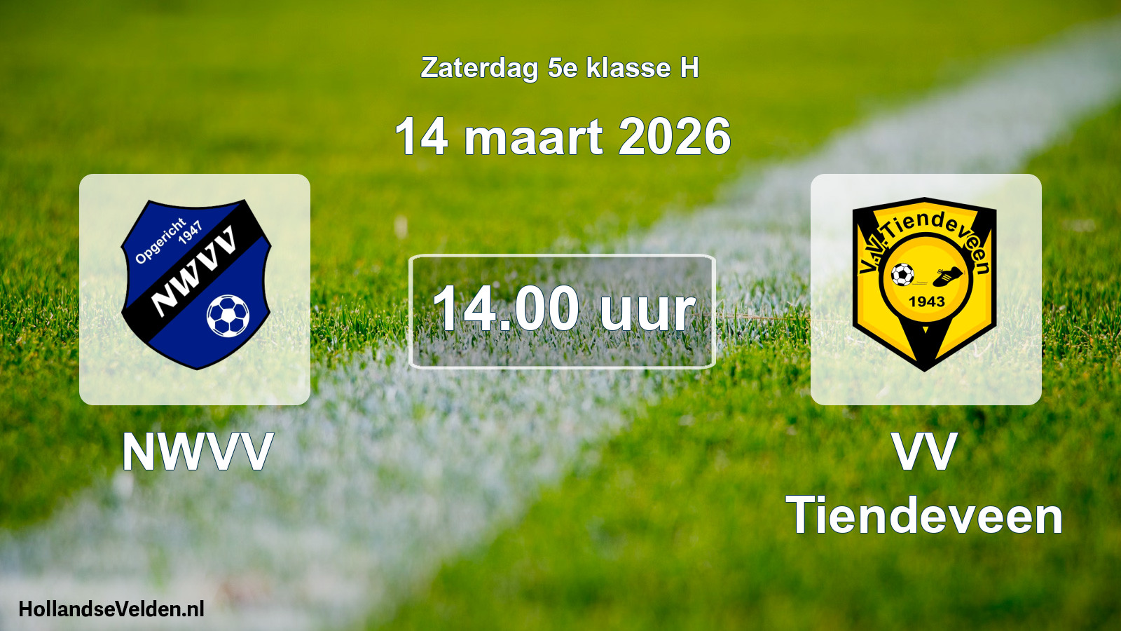 Scheduled Match: NWVV - VV Tiendeveen (14 March 2026)