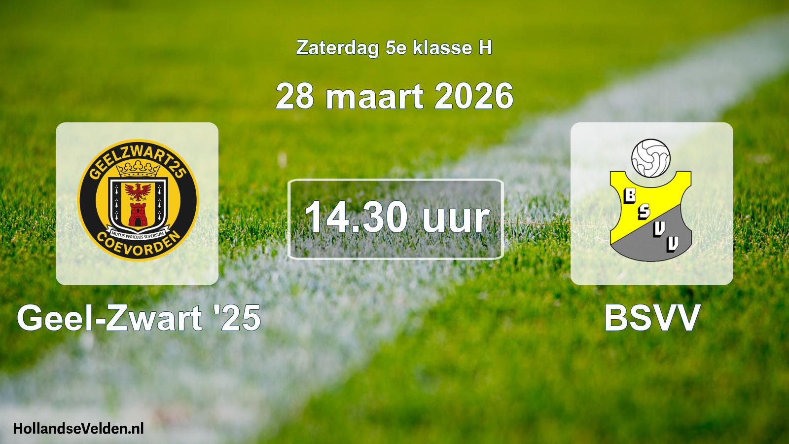 Scheduled Match: Geel-Zwart '25 - BSVV (28 March 2026)