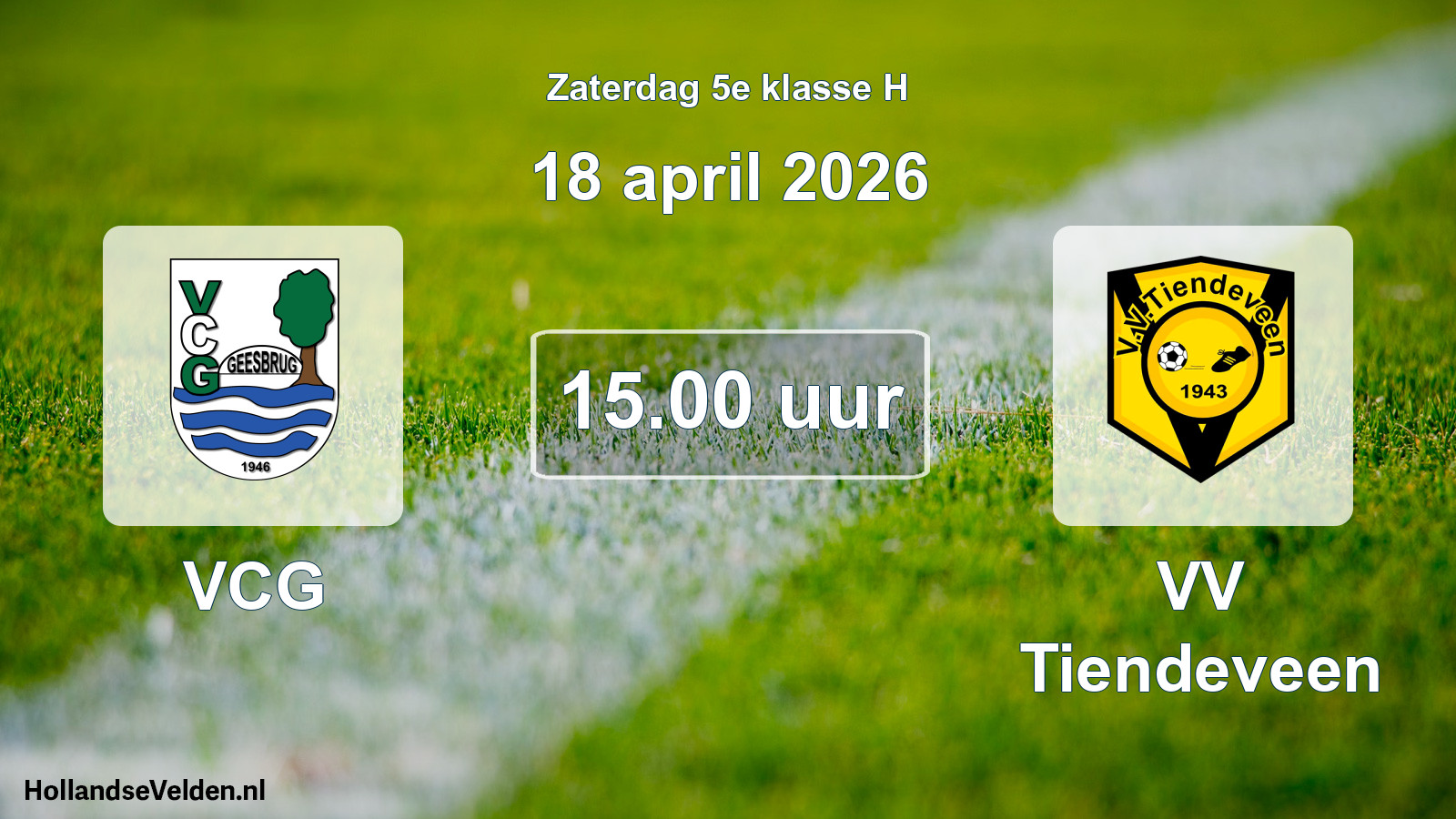 Scheduled Match: VCG - VV Tiendeveen (18 April 2026)