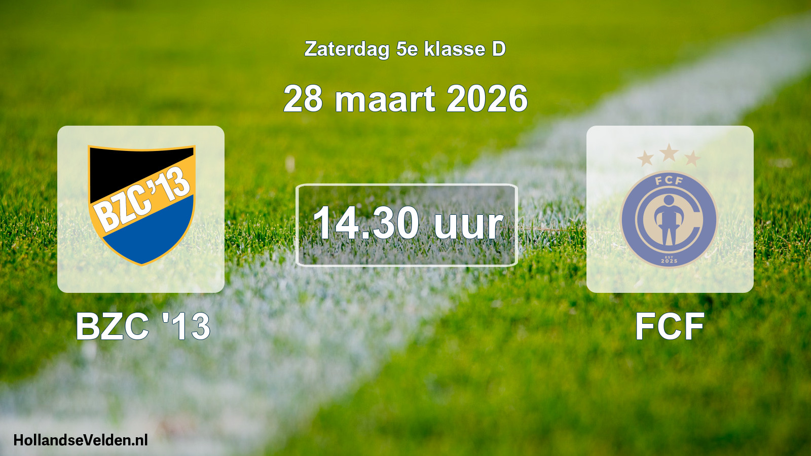 Scheduled Match: BZC '13 - FCF (28 March 2026)
