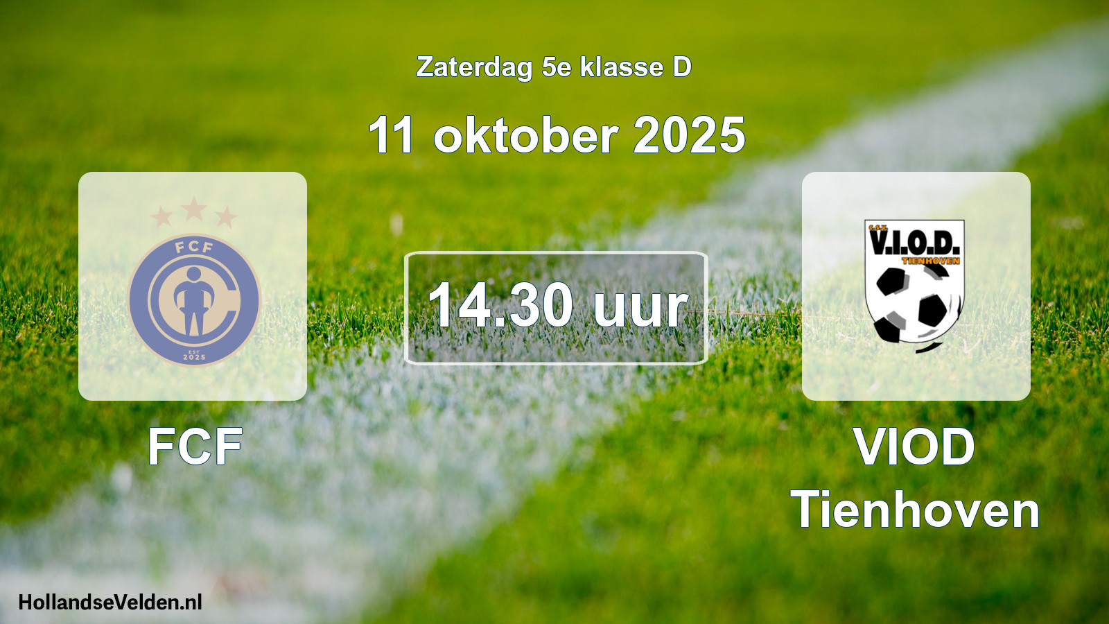 Scheduled Match: FCF - VIOD Tienhoven (11 October 2025)