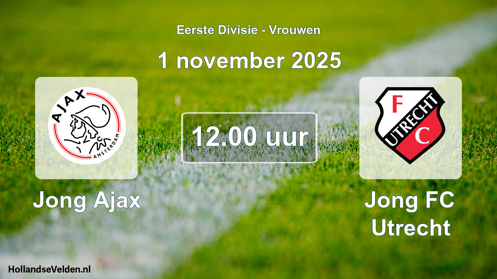 Geplande wedstrijd: Jong Ajax - Jong FC Utrecht (1 november 2025)