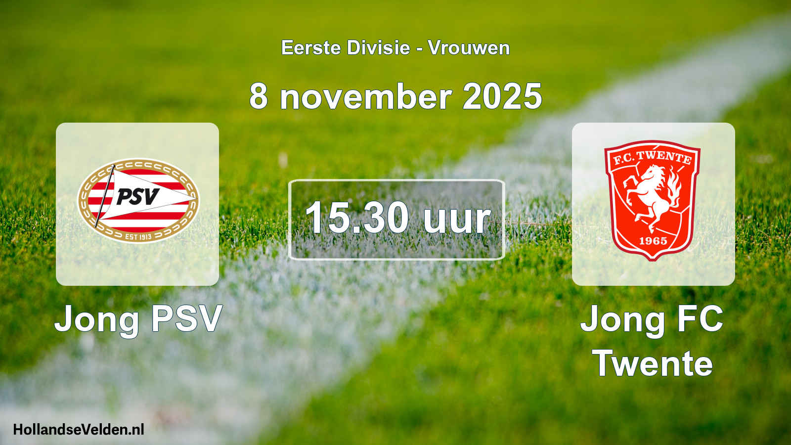 Geplande wedstrijd: Jong PSV - Jong FC Twente (8 november 2025)