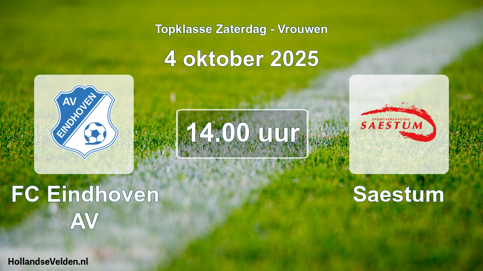 Geplande wedstrijd: FC Eindhoven AV - Saestum (4 oktober 2025)