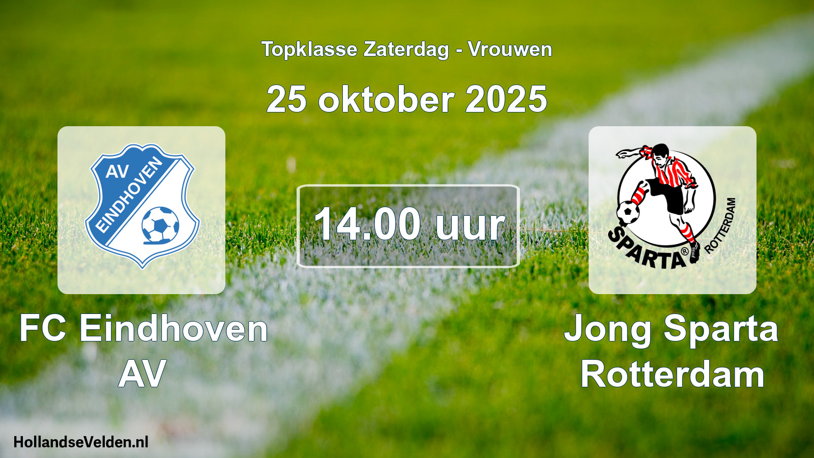 Scheduled Match: FC Eindhoven AV - Jong Sparta Rotterdam (25 October 2025)
