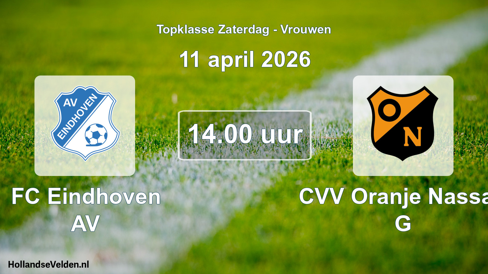 Scheduled Match: FC Eindhoven AV - CVV Oranje Nassau G (11 April 2026)