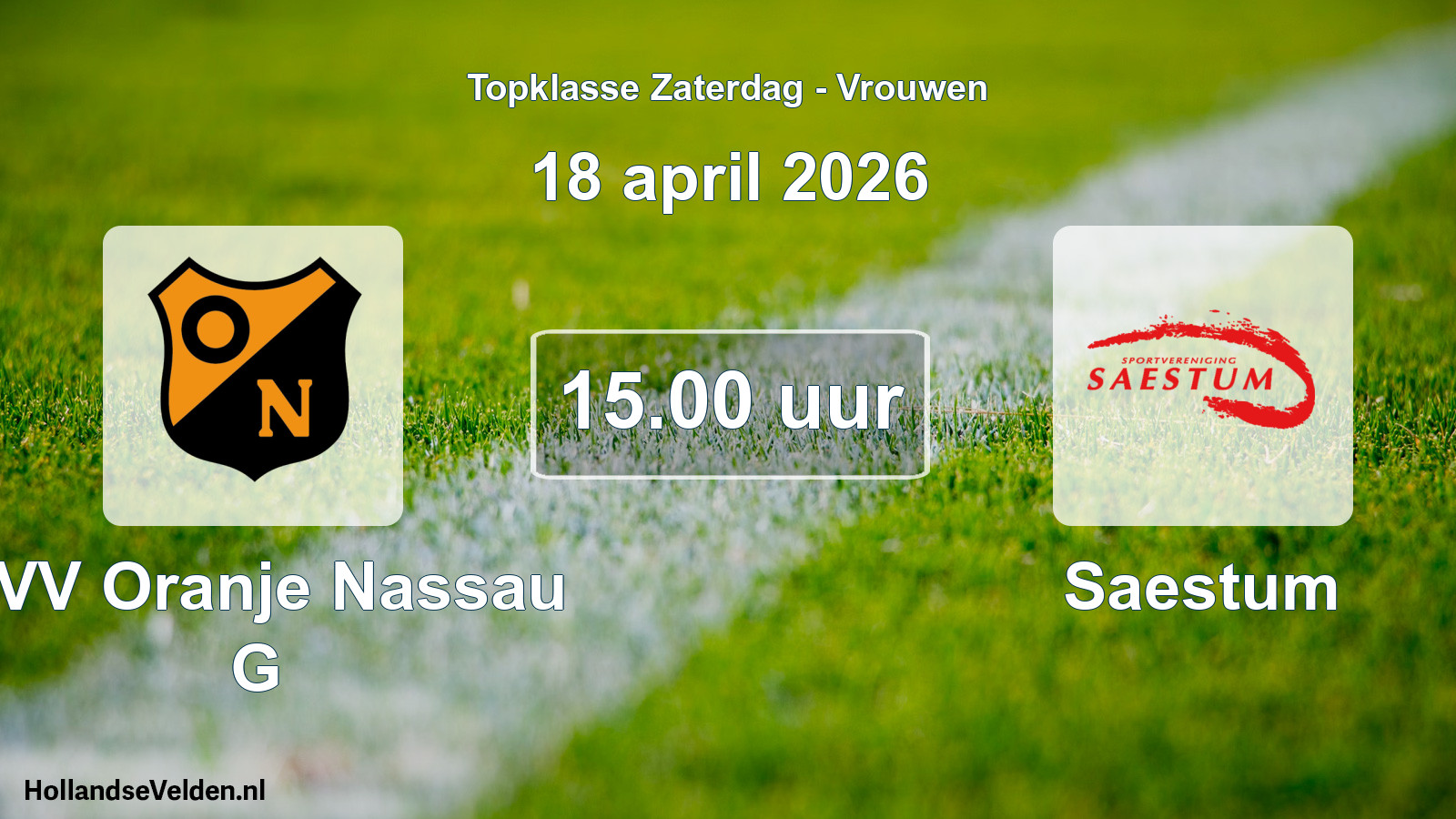 Scheduled Match: CVV Oranje Nassau G - Saestum (18 April 2026)