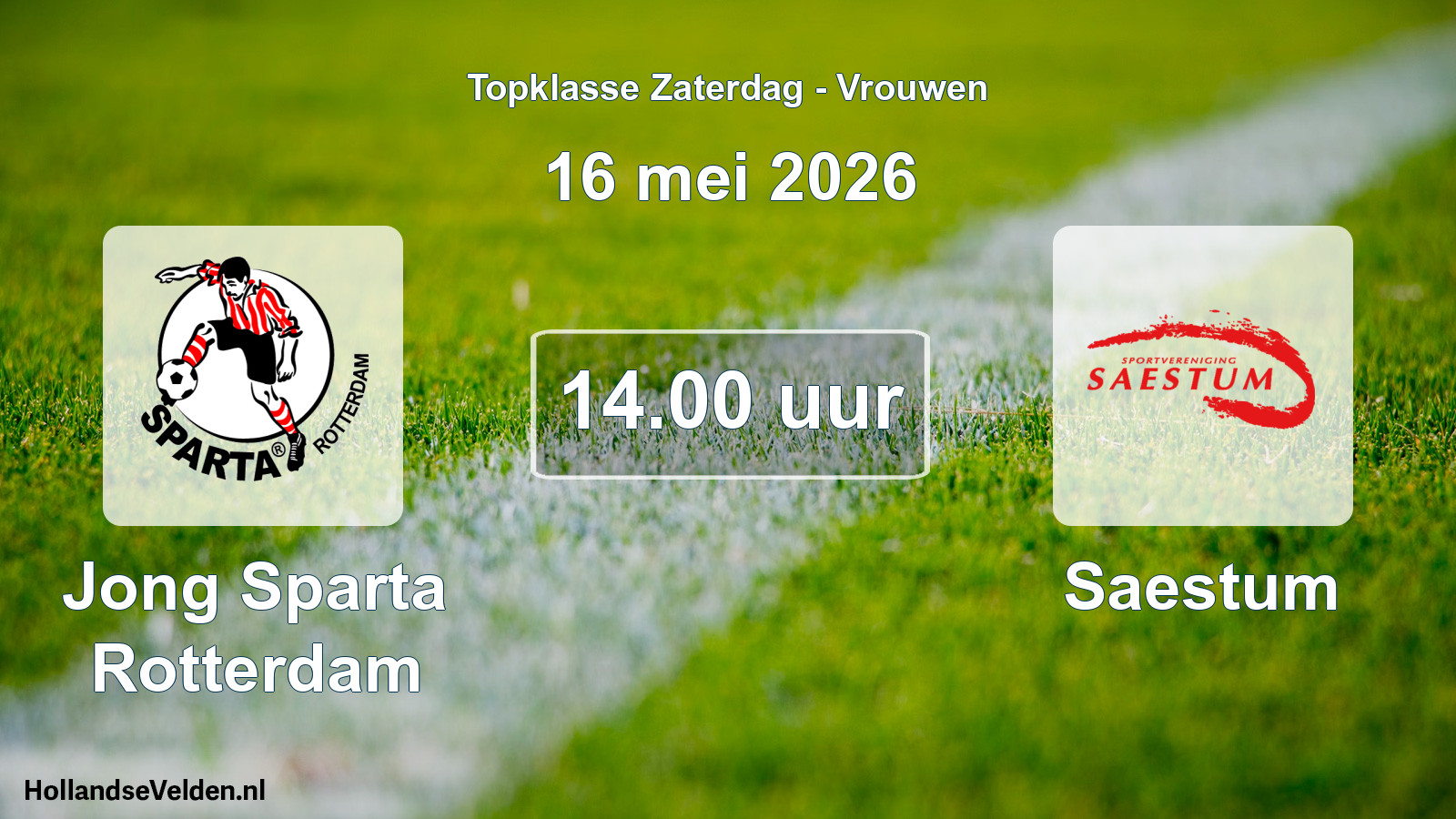 Scheduled Match: Jong Sparta Rotterdam - Saestum (16 May 2026)