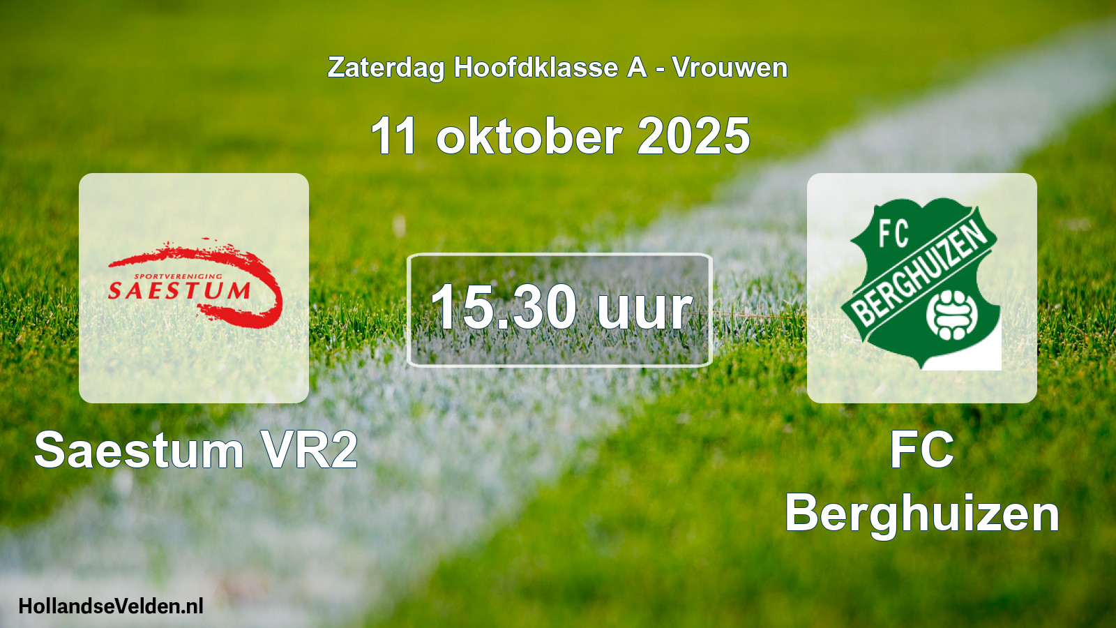 Scheduled Match: Saestum VR2 - FC Berghuizen (11 October 2025)