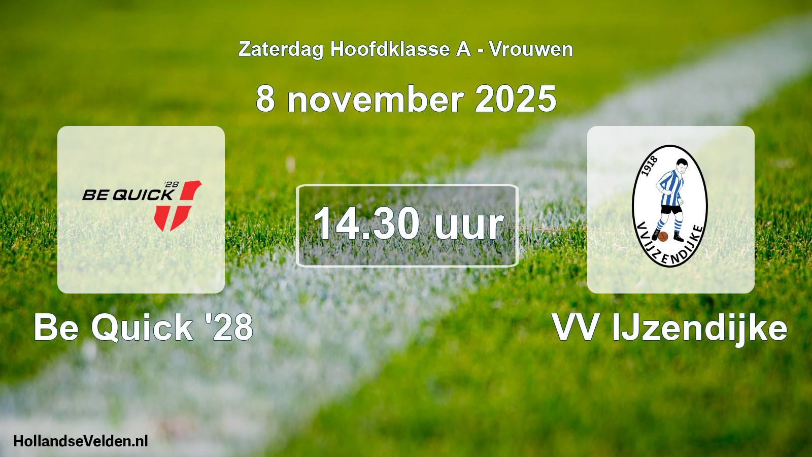 Scheduled Match: Be Quick '28 - VV IJzendijke (8 November 2025)
