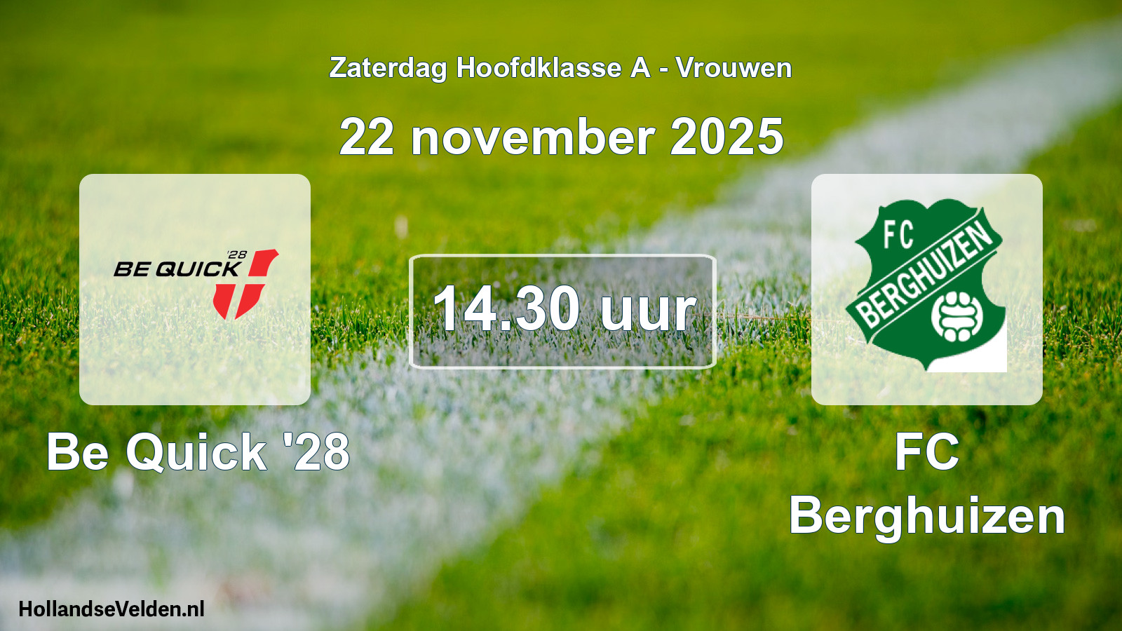 Geplande wedstrijd: Be Quick '28 - FC Berghuizen (22 november 2025)
