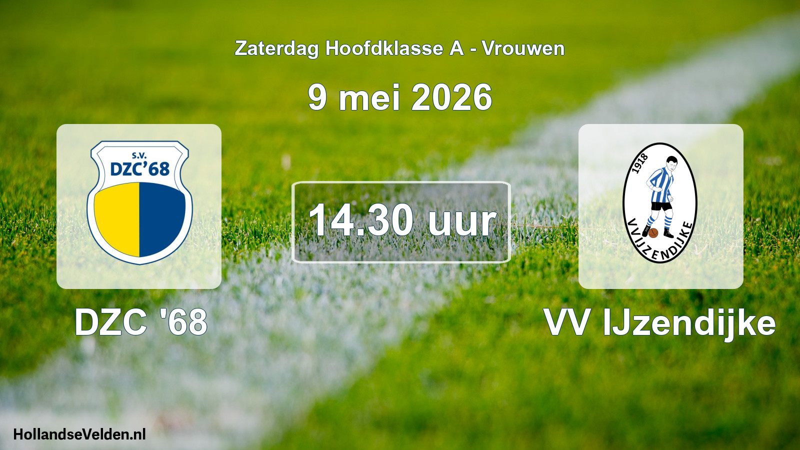Scheduled Match: DZC '68 - VV IJzendijke (9 May 2026)