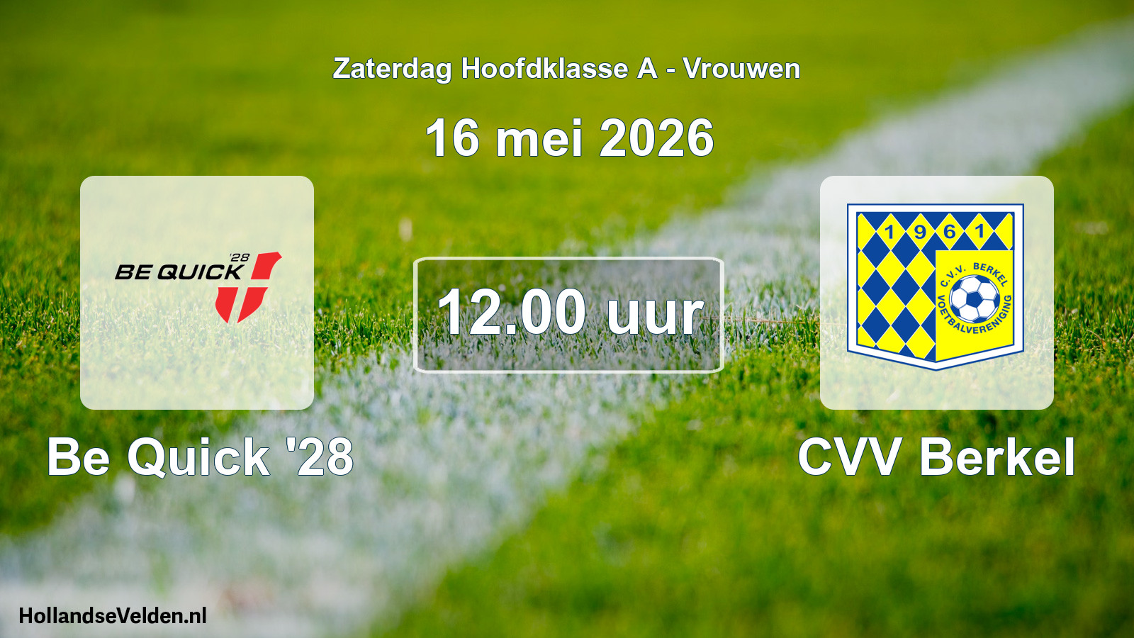 Scheduled Match: Be Quick '28 - CVV Berkel (16 May 2026)