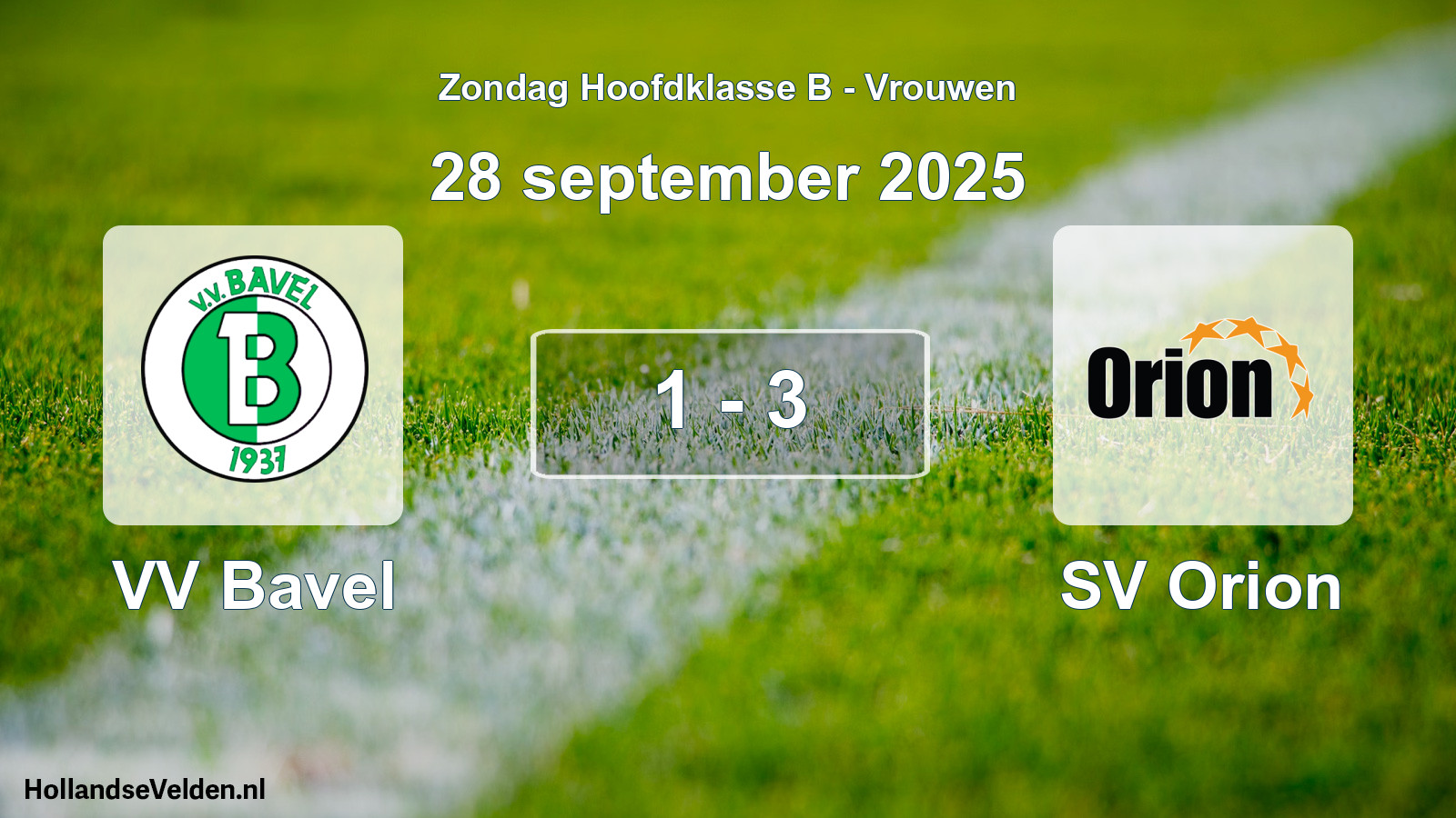Played match: VV Bavel - SV Orion 1 - 3 (28 September 2025)